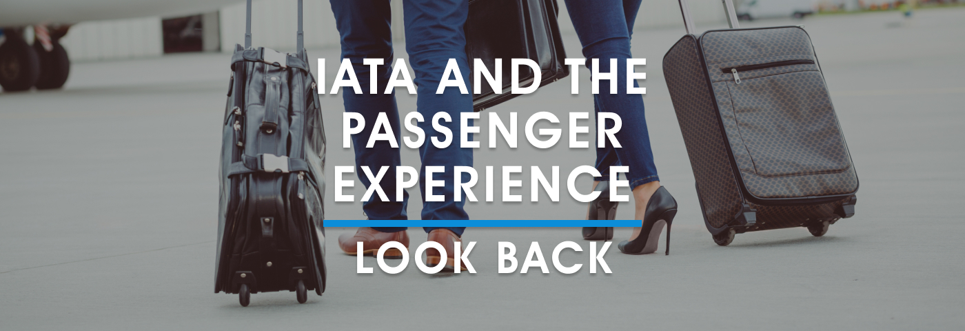 AIX Look Back: Improving Passenger Experience with IATA