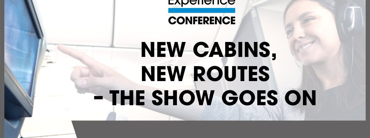 New cabins, new routes – the show goes on