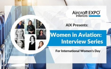Aircraft Interiors Expo (AIX) marks International Women’s Day with the next chapter of its Women in Aviation campaign