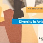 AIX Celebrates the Industry’s Commitment to DE&I with Diversity in Aviation Campaign