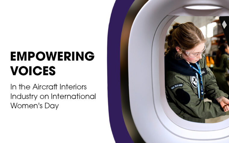 Empowering Voices: Women in the Aircraft Interiors Industry on International Women’s Day